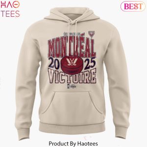 Montreal Victoire 2025 Series Eliminatoires Design Hoodie
