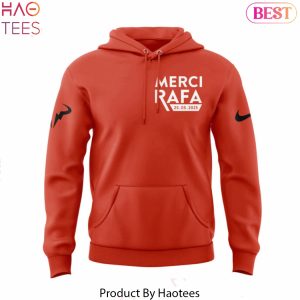 Rafael Nadal Merci Rafa 25-05-2025 Design Hoodie