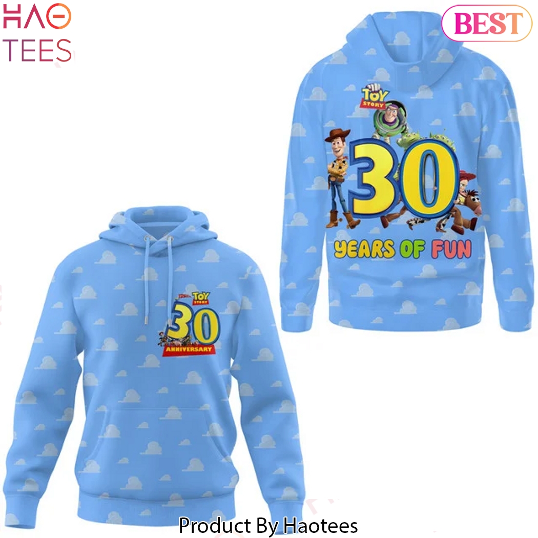 Toy Story 30 Years Of Fun Design Hoodie Toy Story 30 Years Of Fun Design Hoodie