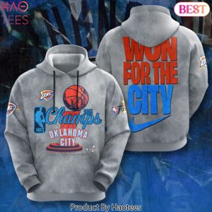 2025 NBA Champions Oklahoma City Thunder Won For The City Hoodie