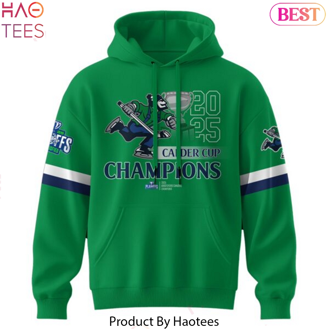 Abbotsford Canucks AHL Champions Calder Cup 2025 Design Hoodie Abbotsford Canucks AHL Champions Calder Cup 2025 Design Hoodie