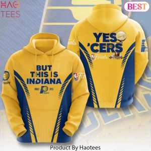 But This Is Indiana Pacers Yes Cers Finals Hoodie