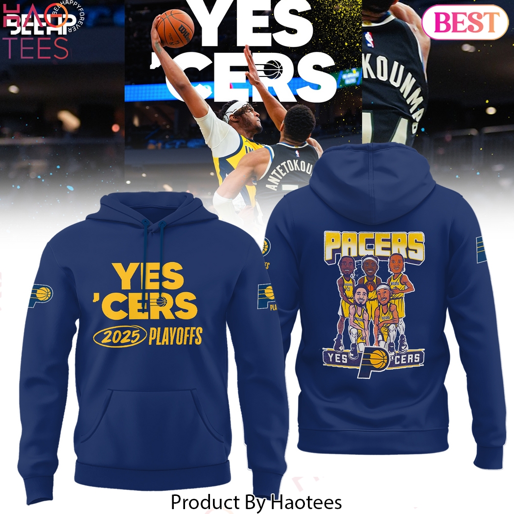 Indiana Pacers Yes Cers 2025 Playoffs Design Hoodie - Blue Indiana Pacers Yes Cers 2025 Playoffs Design Hoodie - Blue