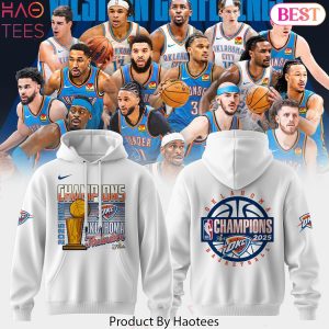 National Basketball Association 2025 Champions OKlahoma City Thunder Design Hoodie – White