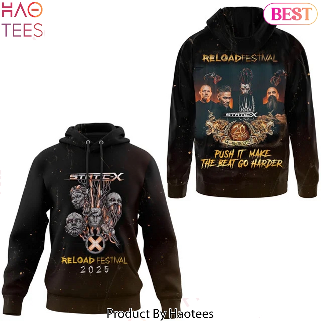 Static-X Reload Festival 2025 Push It Make The Beat Go Harder Design Hoodie Static-X Reload Festival 2025 Push It Make The Beat Go Harder Design Hoodie