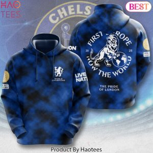 Chelsea Club World Cup 2025 Champions The Pride Of London Design Hoodie