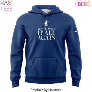 Chelsea We ve Won It All Again Design Hoodie – Blue