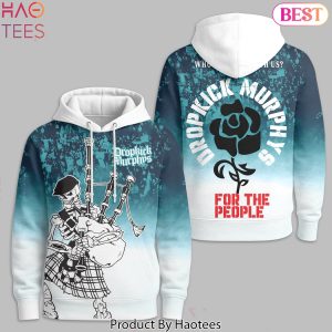 Dropkick Murphys For The People Design Hoodie