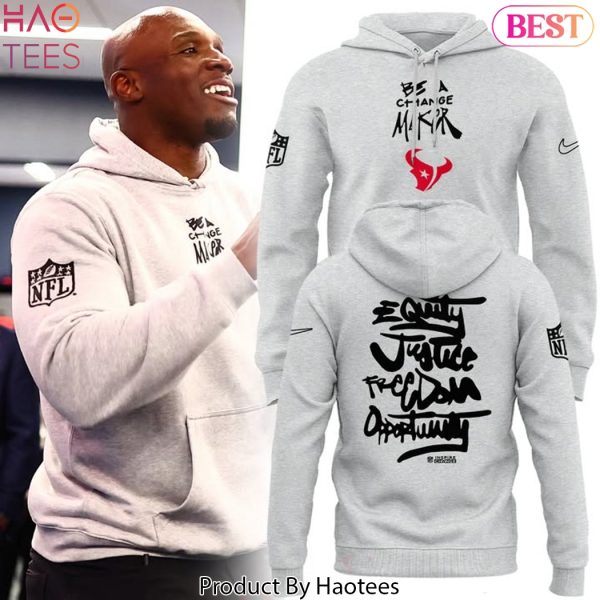 Houston Texans Be A Change Maker Design Hoodie