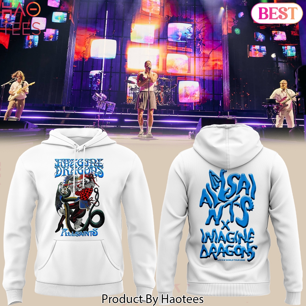 Imagine Dragons Loom World Tour 2025 All Saints Design Hoodie Imagine Dragons Loom World Tour 2025 All Saints Design Hoodie