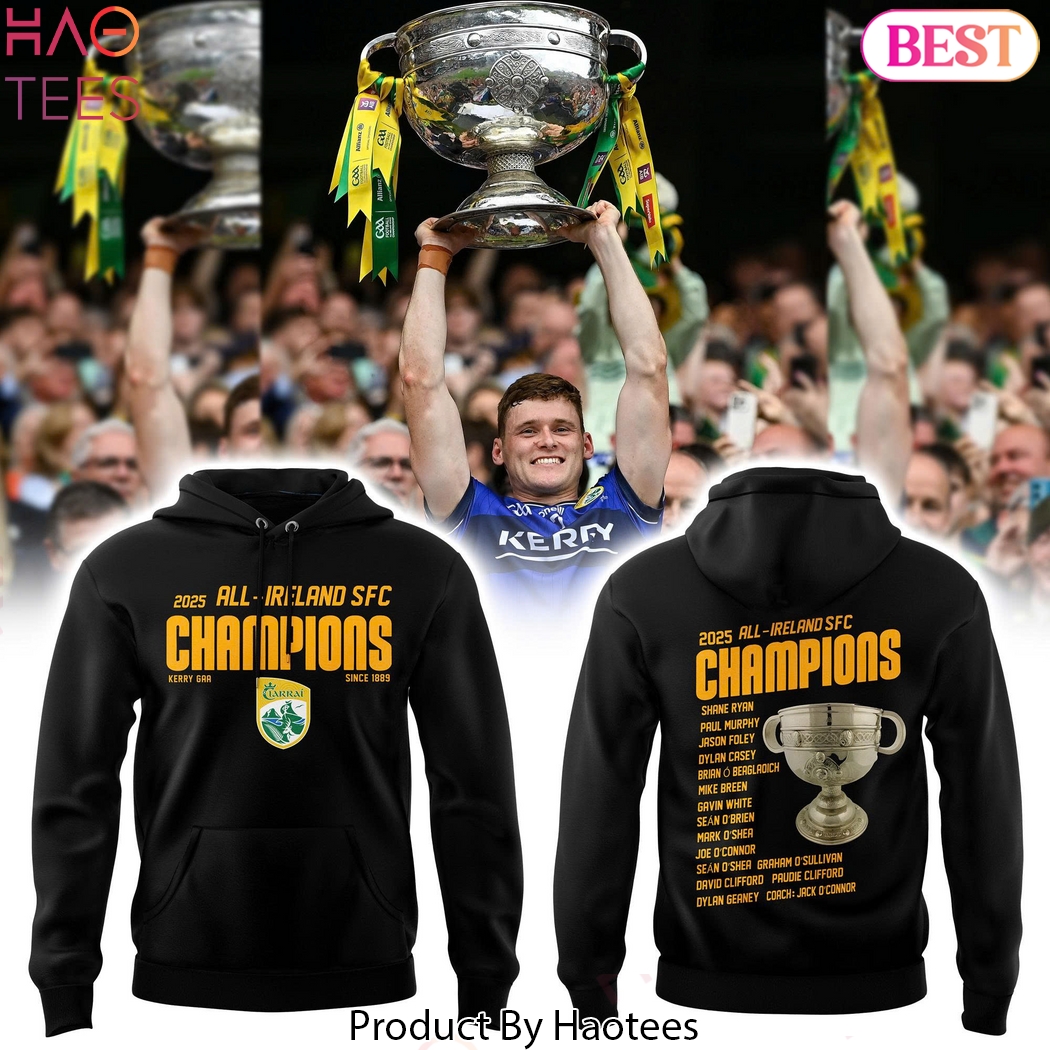 Kerry GAA All-Ireland Champions 2025 Design Hoodie Kerry GAA All-Ireland Champions 2025 Design Hoodie