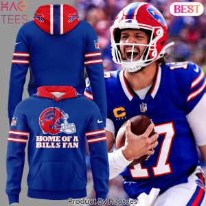 2025 Buffalo Bills Home Of A Bill Fans Design Hoodie