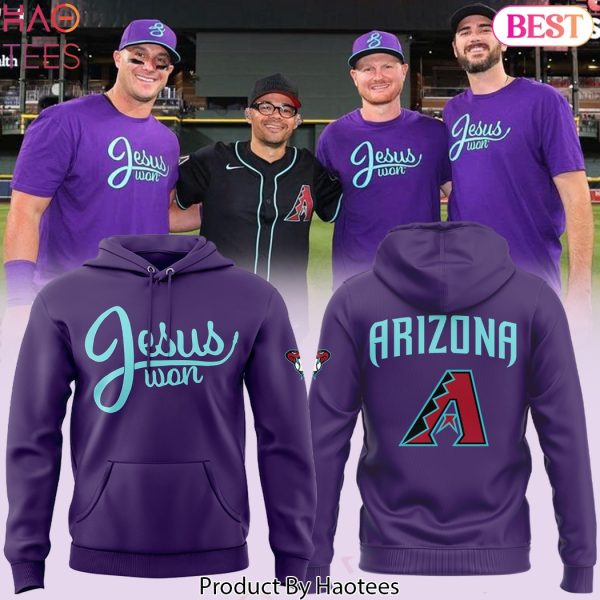 Arizona Diamondbacks Jesus Won Design Hoodie