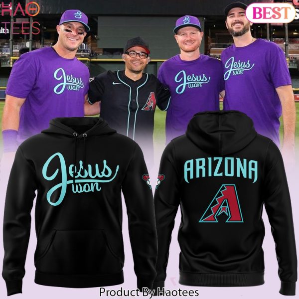 Arizona Diamondbacks Jesus Won Design Hoodie – Black