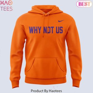 Clemson Tigers Why Not US 2025 Design Hoodie
