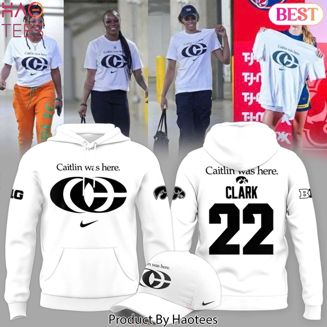 Indiana Fever Caitlin Was Here 22 Design Hoodie Indiana Fever Caitlin Was Here 22 Design Hoodie