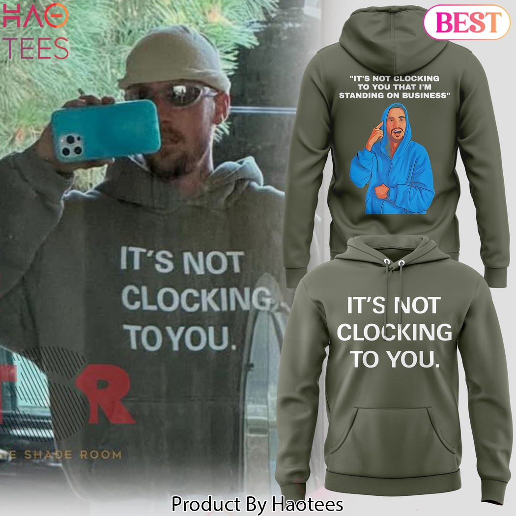 Justin Bieber Its Not Clocking To You 2025 Design Hoodie Justin Bieber Its Not Clocking To You 2025 Design Hoodie