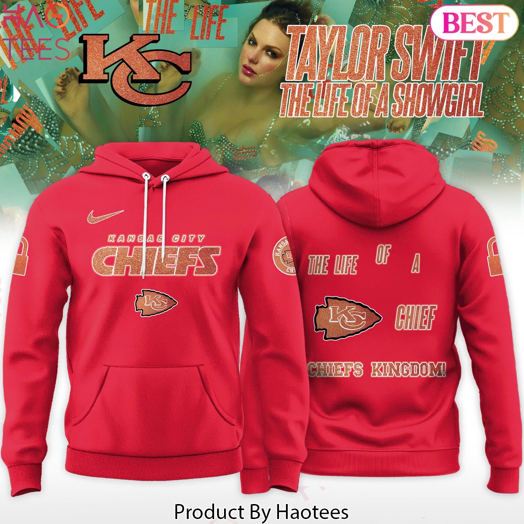 Kansas City Chiefs x Taylor Swift The Life Of A Showgirl Design Hoodie Kansas City Chiefs x Taylor Swift The Life Of A Showgirl Design Hoodie