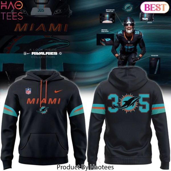 Miami Dolphins 305 The Rivalries Design Hoodie