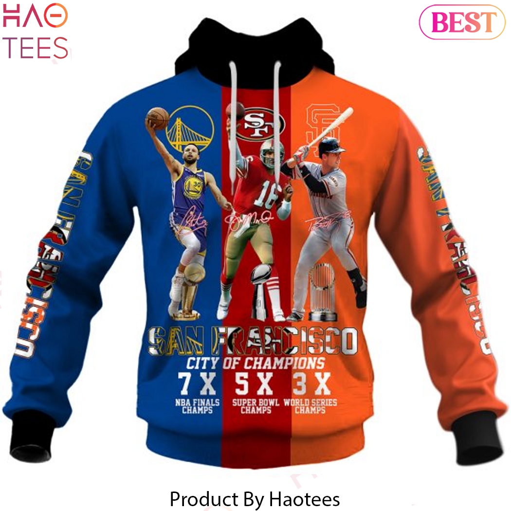 San Francisco City Of Champions Golden State Warrios 49ers Giants Steven Curry, Joe Montana, Buster Posey Design Hoodie San Francisco City Of Champions Golden State Warrios 49ers Giants Steven Curry, Joe Montana, Buster Posey Design Hoodie