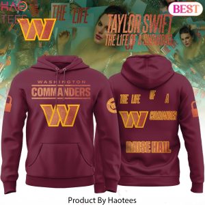 Taylor Swift The Life Of A Showgirl Album 2025 x Washington Commanders Design Hoodie
