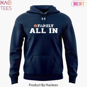 Auburn Tigers Family All In 2025 Hoodie