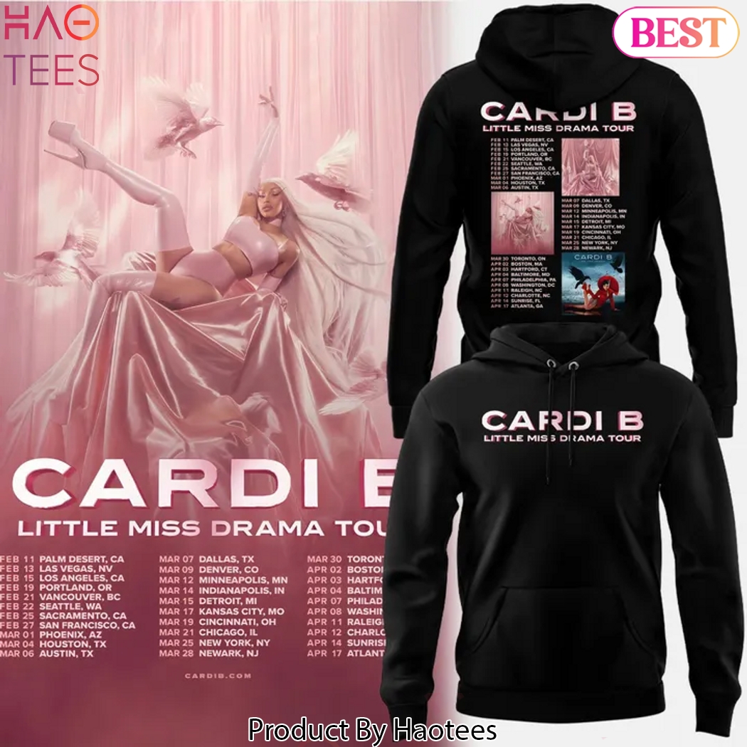 Cardi B Little Miss Drama Tour Hoodie Cardi B Little Miss Drama Tour Hoodie