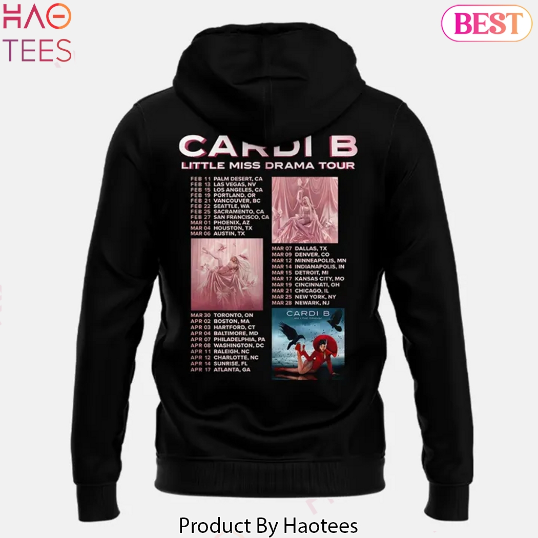 Cardi B Little Miss Drama Tour Hoodie Cardi B Little Miss Drama Tour Hoodie