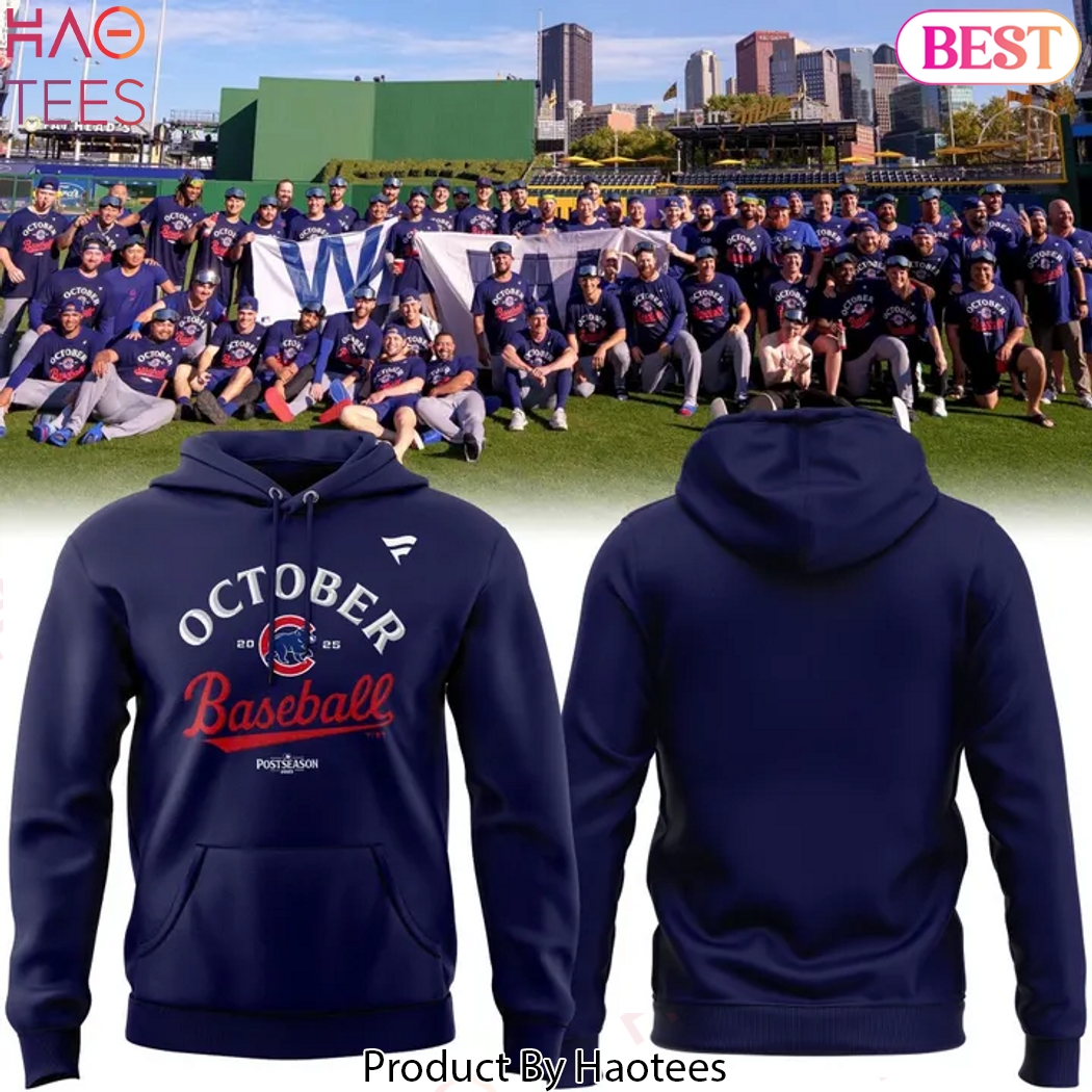 Chicago Cubs 2025 October Baseball Hoodie Chicago Cubs 2025 October Baseball Hoodie