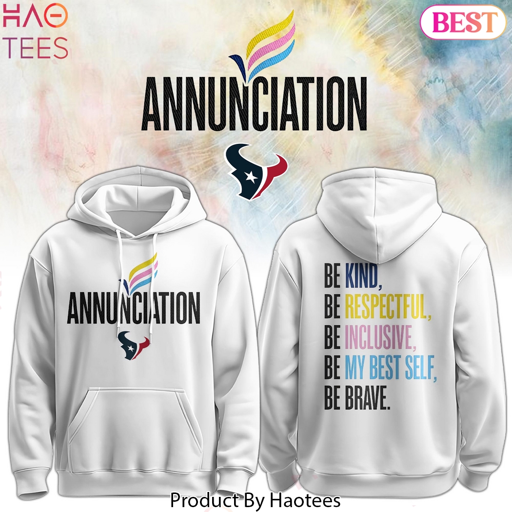 HOU Annunciation Be Kind, Be Respectful, Be Inclusive, Be My Best Self, Be Brave Design Hoodie HOU Annunciation Be Kind, Be Respectful, Be Inclusive, Be My Best Self, Be Brave Design Hoodie