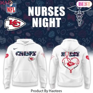Kansas City Chiefs Nurses Night White Hoodie