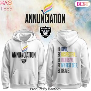 LV Annunciation Be Kind, Be Respectful, Be Inclusive, Be My Best Self, Be Brave Hoodie