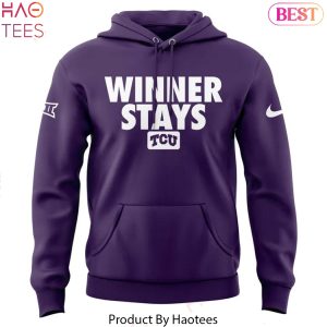TCU Horned Frogs Winner Stays Design Hoodie