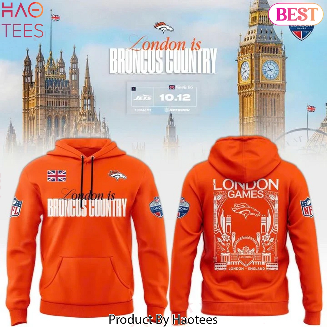 Denver Broncos NFL London game 2025 Hoodie Denver Broncos NFL London game 2025 Hoodie