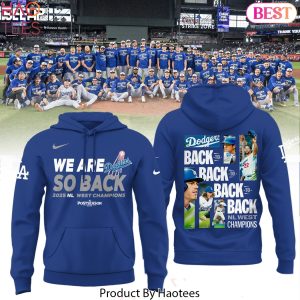 Los Angeles Dodgers 2025 NL West Division Champions We Are So Back Hoodie – Blue