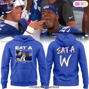 New York Giants Jameis Winston, Jaxson Dart Eat A W Design Hoodie