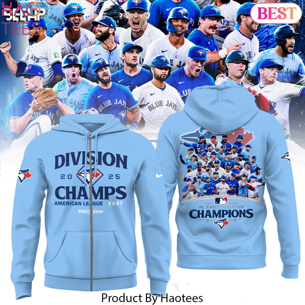 Toronto Blue Jays 2025 AL East Division Champions Zip Hoodie Toronto Blue Jays 2025 AL East Division Champions Zip Hoodie