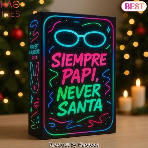 Bad Bunny Siempre Papi Never Santa 2025 Advent Calendar
