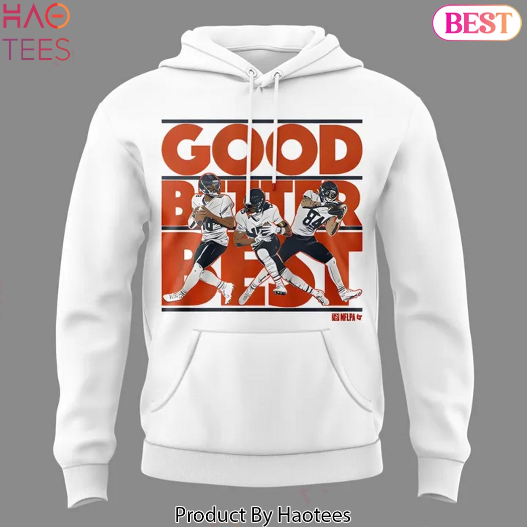 Chicago Bears Good. Better. Best Hoodie - White Chicago Bears Good. Better. Best Hoodie - White