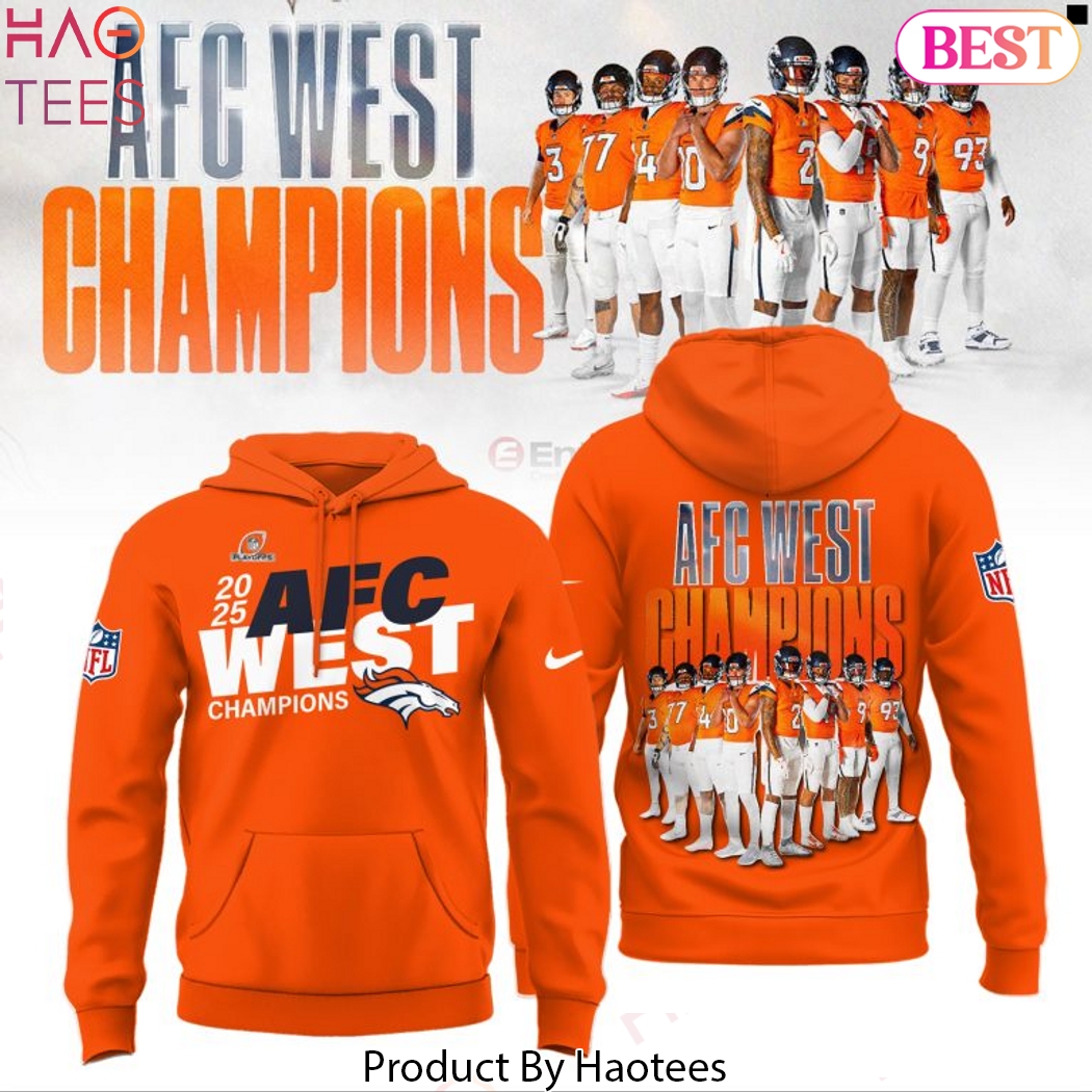 Denver Broncos 2025 AFC West Division Champions Been There, Won That Orange Hoodie Denver Broncos 2025 AFC West Division Champions Been There, Won That Orange Hoodie