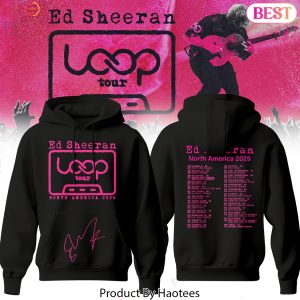 Ed Sheeran The Loop Tour 2026 Signature Hoodie