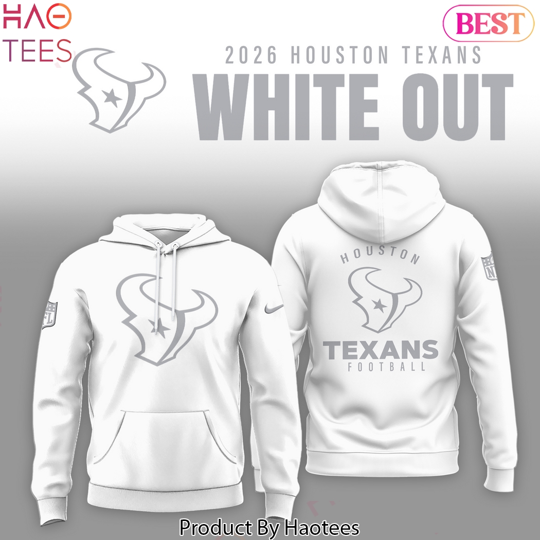 Houston Texans 2026 White Out Hoodie Houston Texans 2026 White Out Hoodie