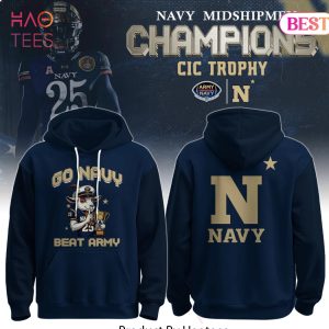 Navy Midshipmen Football Champions Cic Trophy Go Navy Beat Army Hoodie