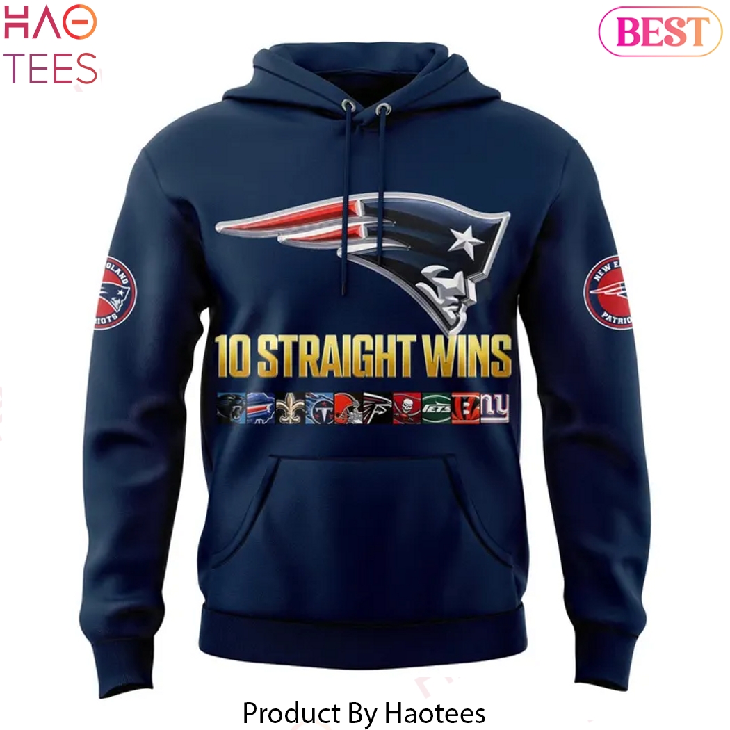New England Patriots 10 Straight Wins Hoodie New England Patriots 10 Straight Wins Hoodie