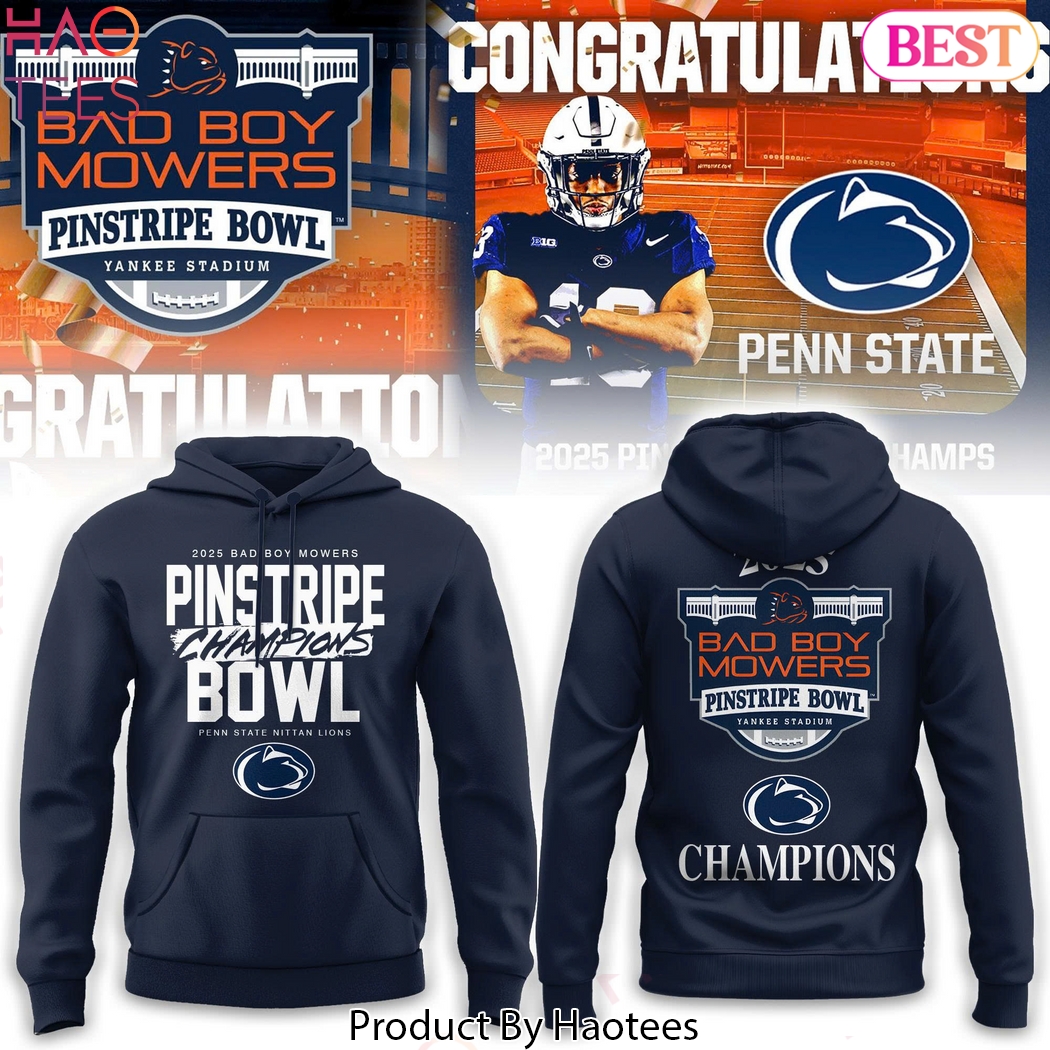 Penn State Nittany Lion Football Pinstripe Bowl Champions Bad Boy Mowers Hoodie Penn State Nittany Lion Football Pinstripe Bowl Champions Bad Boy Mowers Hoodie