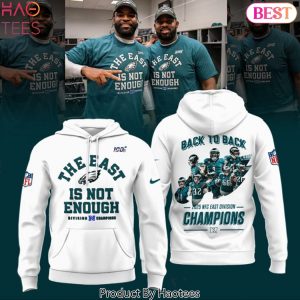 Philadelphia Eagles 2025 NFC East Division Champions The East Is Not Enough Hoodie – White