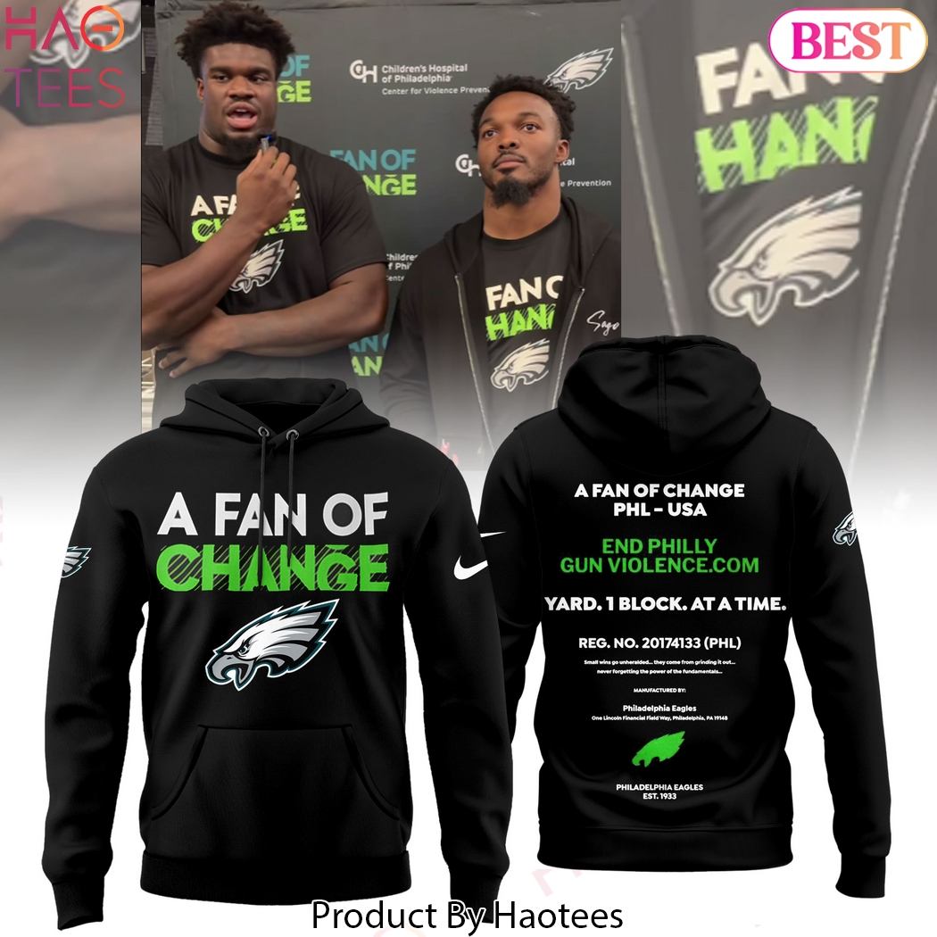 Philadelphia Eagles A Fan Of Change Hoodie Philadelphia Eagles A Fan Of Change Hoodie