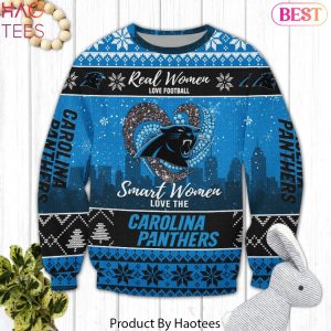 Real Women Love Football Smart Women Love The Carolina Panthers Ugly Christmas Sweater