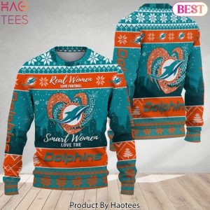 Real Women Love Football Smart Women Love The Miami Dolphins Ugly Christmas Sweater