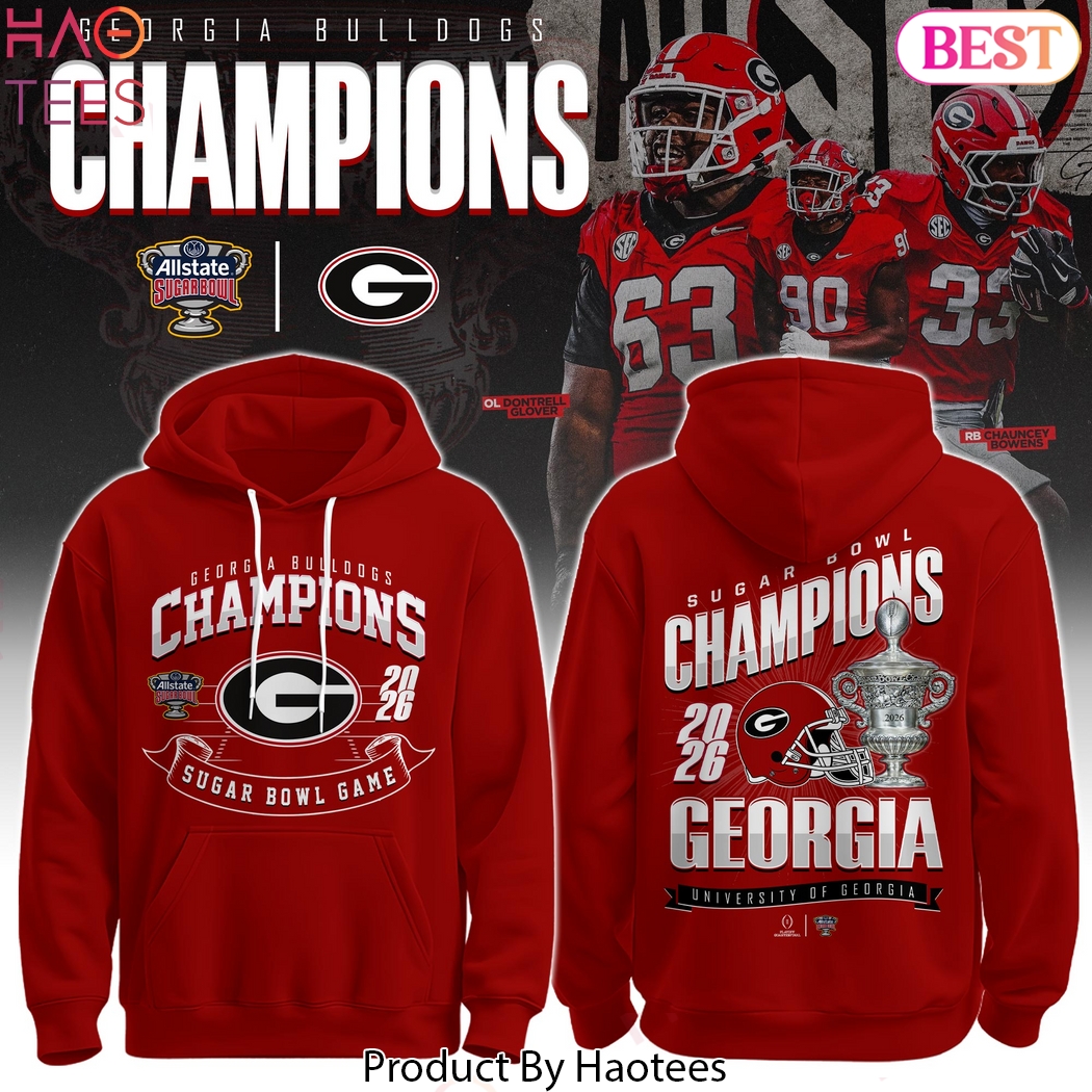 Georgia Bulldogs Sugar Bowl Champions Hoodie Georgia Bulldogs Sugar Bowl Champions Hoodie